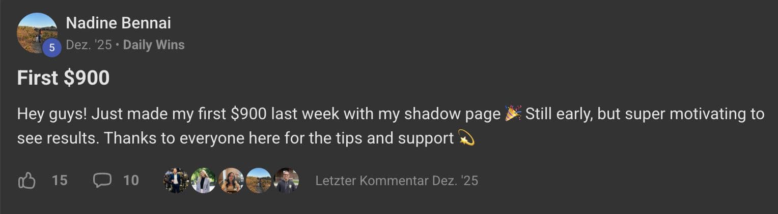 Skool post from Nadine Bennai: first $900 last week with my shadow page